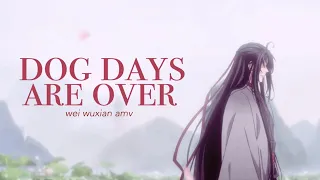 Wei WuXian | Dog Days Are Over | Mo Dao Zu Shi | AMV