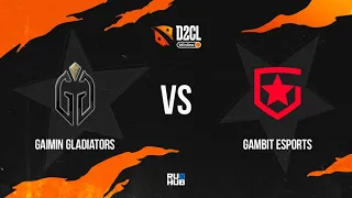 Gaimin Gladiators vs Gambit Esports, Winline D2CL 2022 Season 7, bo3, game 1 [Jam & Smile]