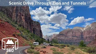 Scenic Drive through Zion National Park and two tunnels in 360 VR Virtual Travel