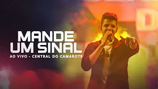 MANDE UM SINAL - NADSON O FERINHA AO VIVO NO ARRAIÁ DAS AGUAS QUENTES | ​#CentraldoCamarote