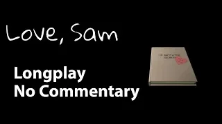 Love, Sam | Full Game | No Commentary