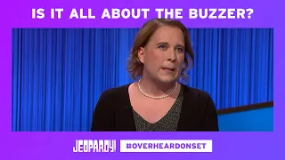 Overheard On Set: Is It All About the Buzzer? | JEOPARDY!