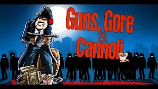 Guns, Gore & Cannoli | МАФИОЗИ ПРОТИВ ЗОМБАРЕЙ!