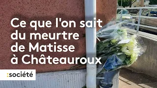 Meurtre de Matisse à Châteauroux : un mineur et sa mère mis en examen