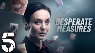 Desperate Measures | Drama | Channel 5