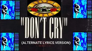 Guns N' Roses - Don't Cry (Alternate Lyrics Version)