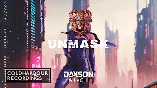 Daxson & Lachi - Unmask