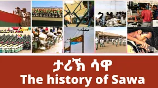 ታሪኽ ሳዋ - መደብ ማእገር - History of Sawa - maeger - ERi-TV