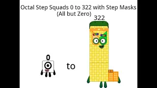 Octal Step Squads 0-322 with Step Masks (All but Zero)