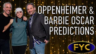 Barbie & Oppenheimer Oscar Predictions - For Your Consideration