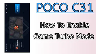 Poco C31 How To Enable Game Turbo Mode