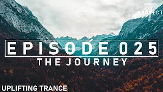 Uplifting Trance Mix - June 2021 / THE JOURNEY 025 - T-PROJECT