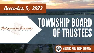 Township Board of Trustees- December 6, 2022