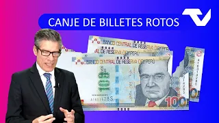 Nuevas Disposiciones para CANJEAR Billetes Deteriorados | BCRP