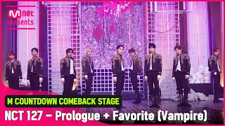 '최초 공개' 모두의 페이보릿💚 'NCT 127'의 'Prologue + Favorite (Vampire)' 무대