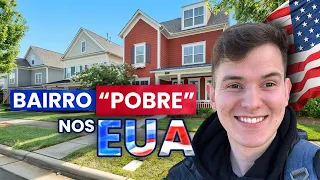 Como é um Bairro “POBRE“ nos EUA