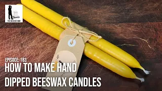 How to make Hand Dipped Beeswax Candles - The Bush Bee Man