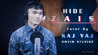 Zais - Hide「Cover By Kaj Yaj」