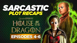 House Of The Dragon: Episodes 4-6 – RECAPPED & ROASTED