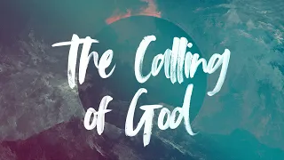 The Calling of God | Gennadey Gileff | June 26, 2022