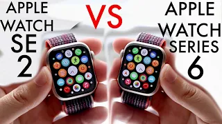 Apple Watch SE 2 Vs Apple Watch Series 6! (Comparison) (Review)