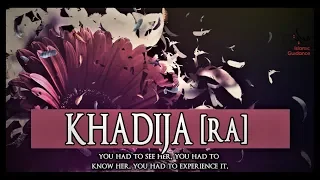 Khadija Bint Al-Khuwaylid [RA]