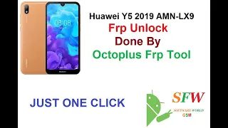 Huawei Y5 2019 AMN-LX9 Frp Unlock Octoplus