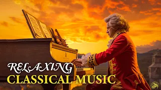 Relaxing Classical Music: Mozart | Beethoven | Chopin | Bach | Music for Soul 🎼🎼