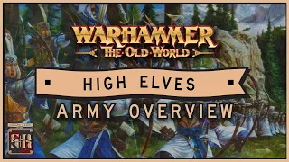 Old World Army Guide: High Elves Overview