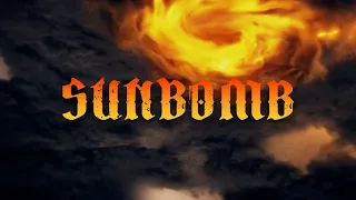 Sunbomb "Unbreakable" - Official Lyric Video