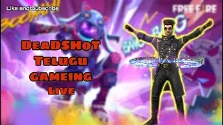 FREE FIRE LIVE STREAMING BY DEADS HOT GAMEING YT- DEADSHOT FF LIVE 78yvbsaf7sdu