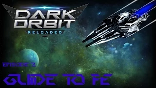 Darkorbit | Beginners Guide to Full Elite | Episode 2