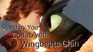 HTTYD - Stand by You - Full collab with Wingbeats Clan