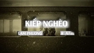 KIẾP NGHÈO | KARAOKE NHẠC SỐNG TONE NỮ | LAM PHƯƠNG