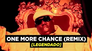 The Notorious B.I.G - One More Chance (Remix) [Legendado]