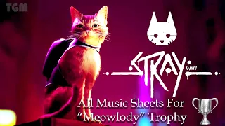 Stray - Meowlody Trophy - All 8 Music Sheets | PS4 PS5 and PC