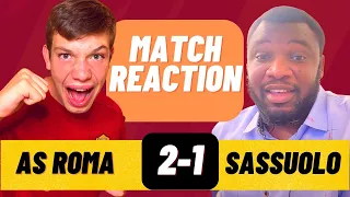 AS ROMA 2-1 SASSUOLO MATCH REACTION