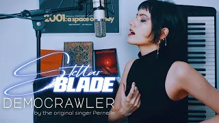 DEMOCRAWLER // Stellar Blade OST by the original singer Pernelle.