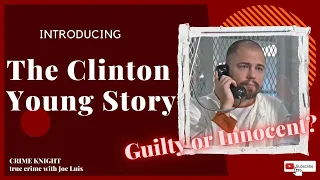 Evidence of Innocence - The Clinton Young Story