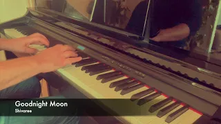 Goodnight Moon - Shivaree (Piano cover)