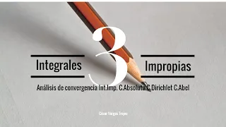 3. Análisis de convergencia Int.Imp. C.Absoluta C.Dirichlet C.Abel