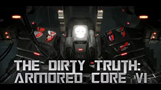 The Dirty Truth: Armored Core VI Review