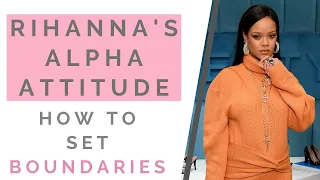 THE TRUTH ABOUT RIHANNA: How To Be Confident About Setting Boundaries | Shallon Lester