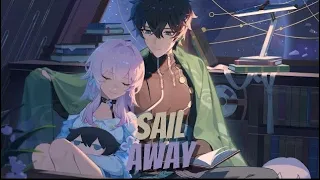 Nightcore - Sail Away (MELOMANIAC REMIX)