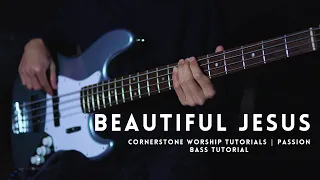 Beautiful Jesus - Live from Passion 2022 // Bass Tutorial