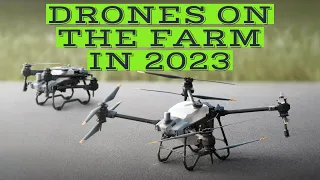 Drones on the Farm in 2023