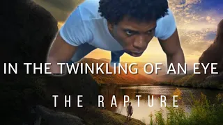 In The Twinkling Of An Eye | Official Short Movie | The Rapture