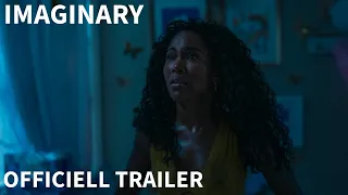 IMAGINARY │ OFFICIELL TRAILER │ KOMMER SNART