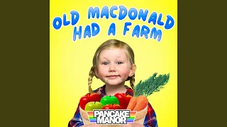 Old MacDonald Had a Farm (Food)