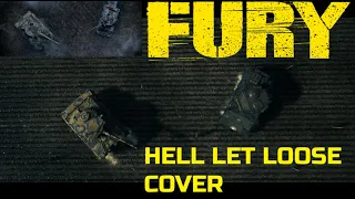 Hell Let Loose Vs Fury / Tiger against 4 Sherman battle (cinematic cover)